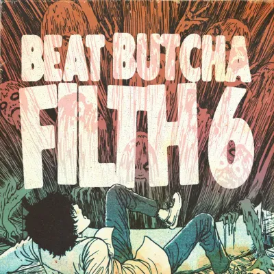 Beat Butcha – Filth Vol.6 (WAV)-soundhoard