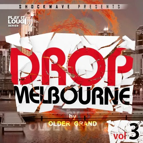 Shockwave – Play It Loud: Melbourne Drop Vol 3 (MIDI, WAV)-soundhoard