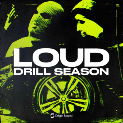 Origin Sound – LOUD – DRILL SEASON (MIDI, WAV)-soundhoard