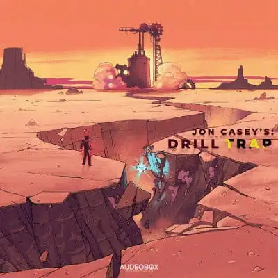 AudeoBox – Jon Casey’s Drill Trap (WAV)-soundhoard