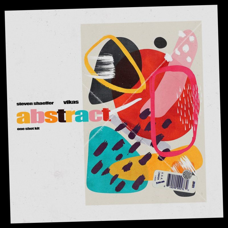 Steven Shaeffer X Vikas – Abstract (One Shot Kit)-soundhoard