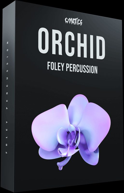 Cymatics – Orchid (Foley Percussion Pack)-soundhoard