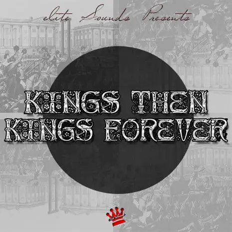 Elite Sounds – Kings Then, Kings Forever (WAV, MIDI)-soundhoard